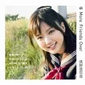 Primo album con Seishun no Serenade di Erina Mano: More Friends Over